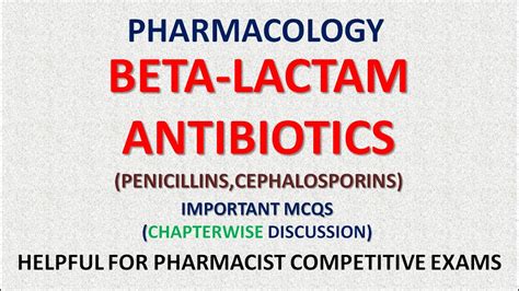 Pharmacy Pharmacology Beta Lactam Antibiotics Youtube