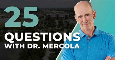 25 Questions With Dr. Mercola - Ethical Today