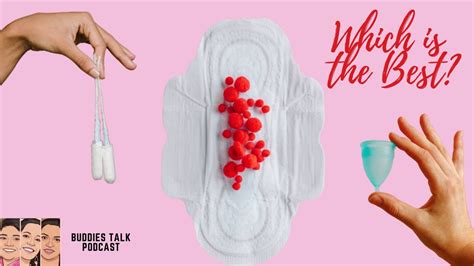 Sanitary Pads Vs Tampons Vs Menstrual Cups Which Is The Best Youtube