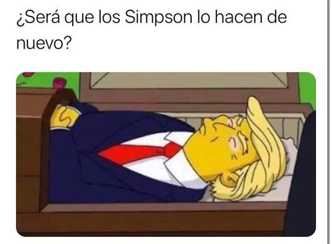 ¿será Que Los Simpson Lo Hacen De Nuevo Memes