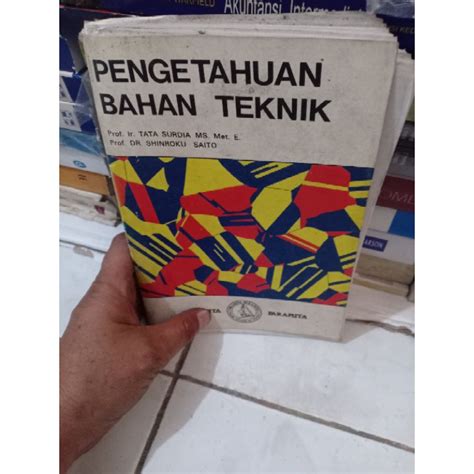 Jual Pengetahuan Bahan Teknik By Prof Ir Tata Surdia Shopee Indonesia