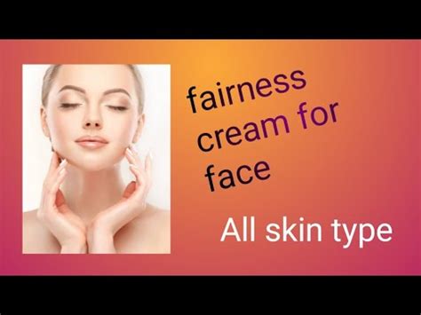 Wow Fairness Cream Review Fairness Cream For All Skin Type Best