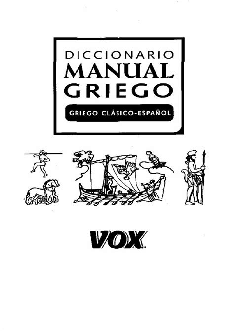 PDF Diccionario Vox Griego Clasico Esp DOKUMEN TIPS