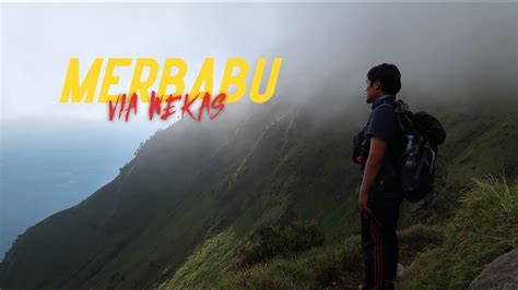 Gunung Merbabu Via Wekas Sarang Monkey YouTube