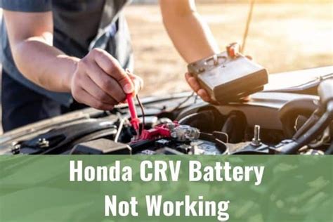 Honda Crv Battery Not Working Know My Auto