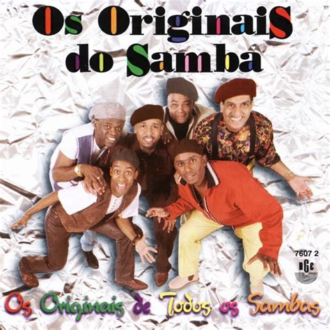 Os Originais Do Samba Reuni O De Bacanas Lyrics Genius Lyrics