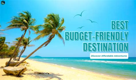 Top Budget Friendly Travel Spots In 2024