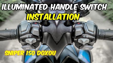 Installing Illuminated Handle Switch On Sniper Doxou Racing