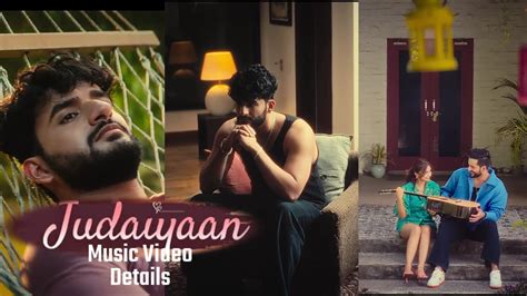 Abhishek Malhan And Jiya Shankar Judaiyaan Teaser Out Review Music