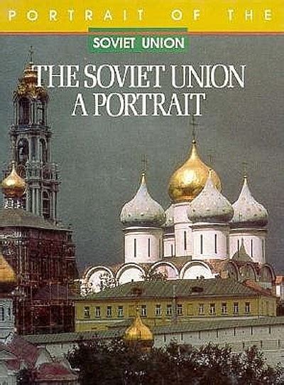 The Soviet Union : a portrait | WorldCat.org