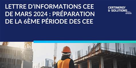 Lettre D Informations Cee De Mars Les Points Retenir