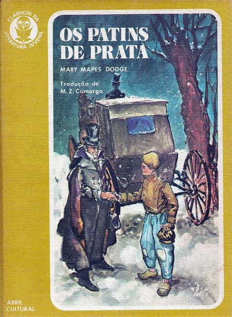 Coleção Clássicos da Literatura Juvenil Volume 18 Os Patins de Prata