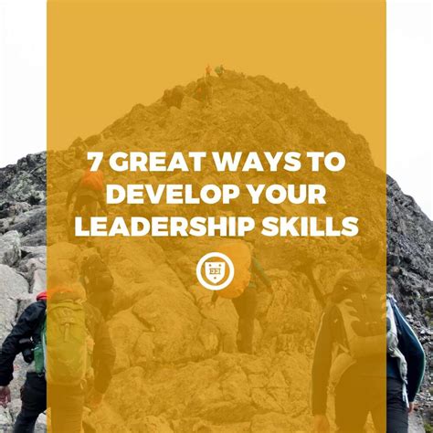 7 Great Ways To Develop Your Leadership Skills — Elite Educational Institute