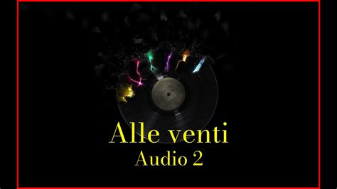 Audio 2 Alle Venti Lyrics Karaoke YouTube