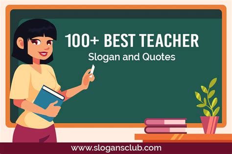 150 Best Teacher Slogans And Quotes