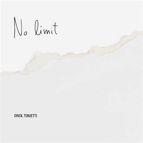 No Limit Album By Oriol Tonietti Spotify