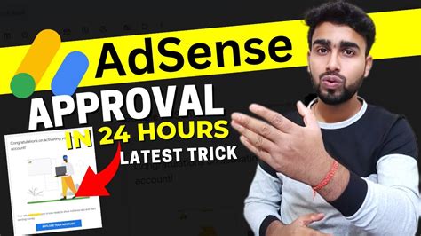 Google Adsense Approval In Hours Adsense Approval Latest Trick