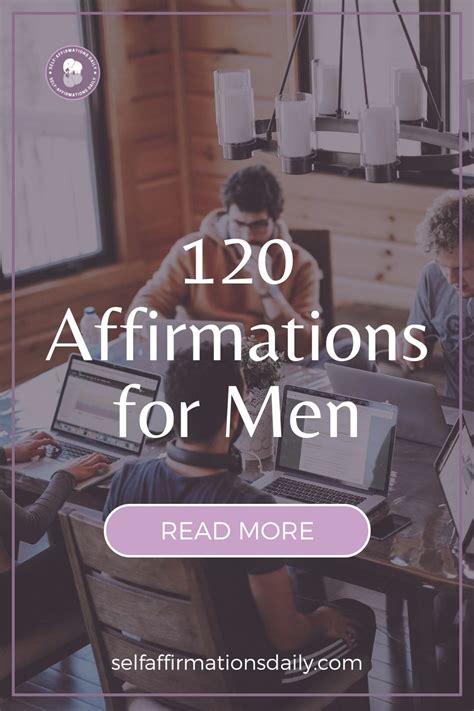 120 Inspirational Words Of Affirmation For Men To Live By