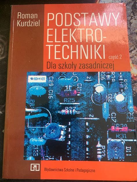 Podstawy Elektrotechniki Roman Kurdziel Gniezno Kup Teraz Na