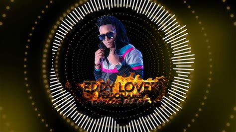 Eddy Lover Ft La Factoria Perdoname Full Remix Carlos Dj Gt Youtube