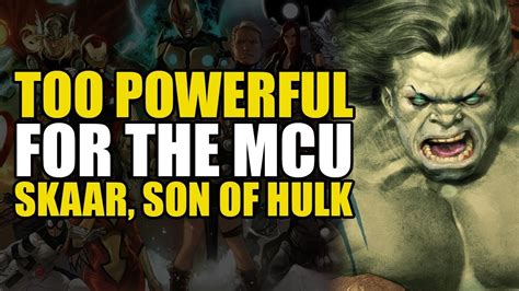 Too Powerful For Marvel Movies Skaar Son Of The Hulk Youtube