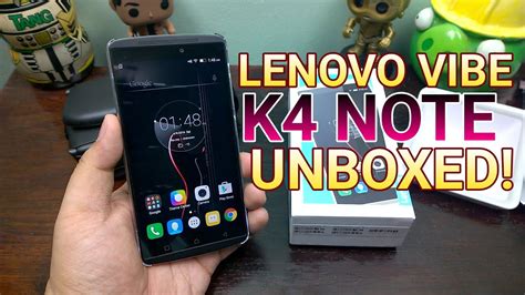 Lenovo Vibe K4 Note Unboxing Affordable VR Smartphone With NFC