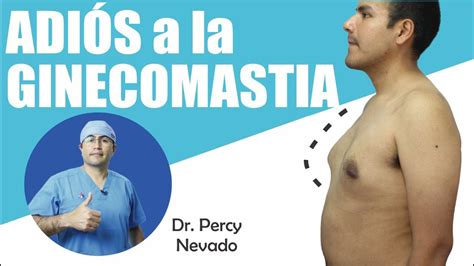 Cómo se elimina La GINECOMASTIA PECHOS ABULTADOS en hombres DR