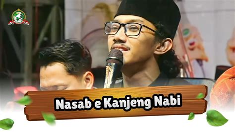 Nasabe Kanjeng Nabi Gus Aflakha Jagad Sholawat Mangkunegara Youtube