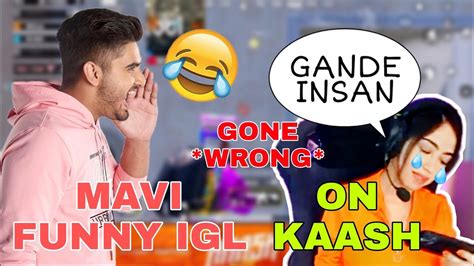 MAVI FUNNY IGL ON KAASH GONE WRONG SAMSUNG A3 A5 A6 A7 J2 J5 J7 S5