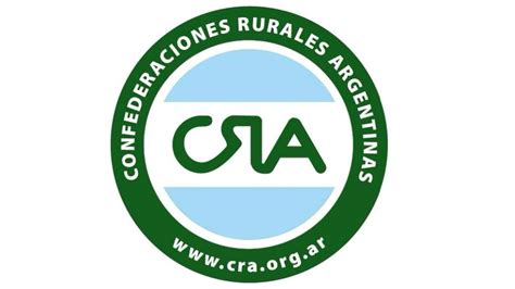 Confederaciones Rurales Argentinas Solicita Que Se Incorpore Al Trabajo