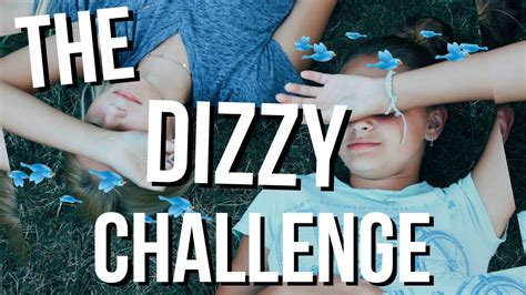 The Dizzy Challenge Youtube