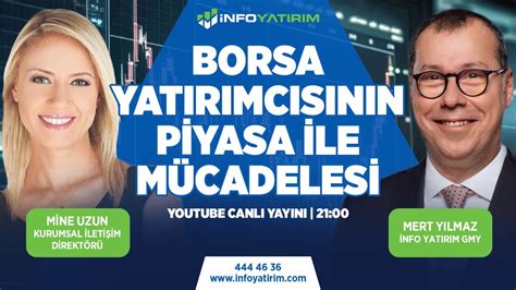 Borsa Yatirimcisinin P Yasa Le M Cadeles Mert Y Lmaz Yorumluyor