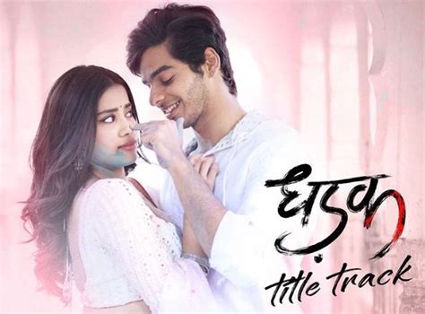 Tere Naam Ki Koi Dhadak Hai Na Lyrics Dhadak Film Title Song