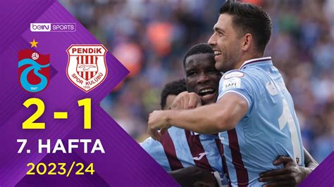 Trabzonspor 2 1 Siltaş Yapı Pendikspor 7 Hafta Trendyol Süper