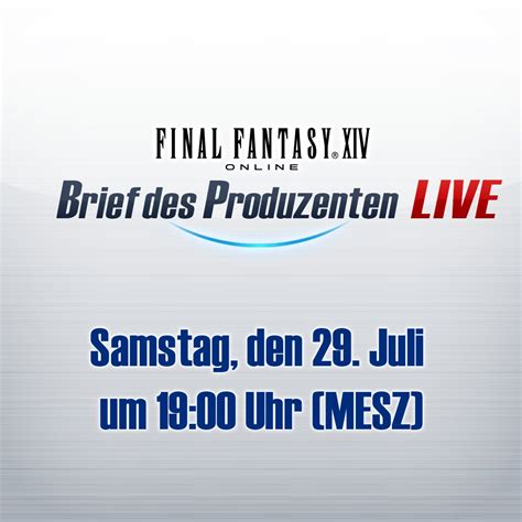 FINAL FANTASY XIV on Twitter Der nächste FFXIV Brief des Produzenten