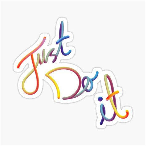 Just Do It Sticker For Sale By Noorbahzad Redbubble