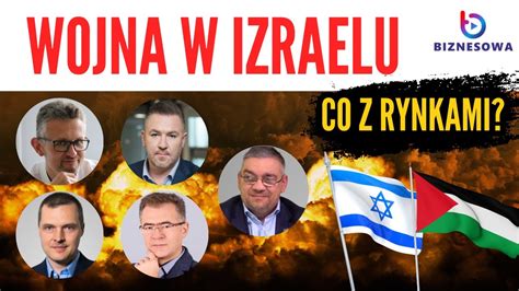 Wp Yw Wojny W Izraelu Na Rynki Finansowe Debata Funduszy