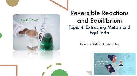 Reversible Reactions And Equilibrium Edexcel Gcse Chemistry Youtube