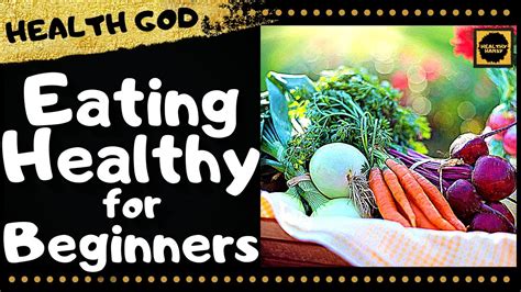 Eating Healthy For Beginners Easy Ways To Start Healthy Hansy Youtube