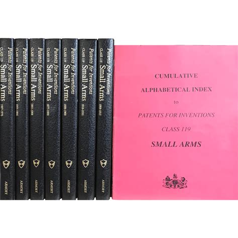 Patents For Inventions Small Arms 18551930 By British Patent Office