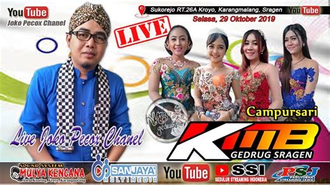 Live Streaming Kmb Gedrug Sragen Live Sukorejo Kroya Karangmalang