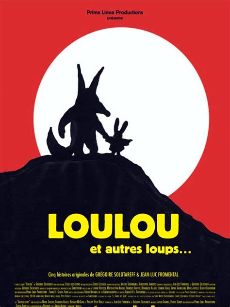 Loulou et autres loups Court Métrage AlloCiné