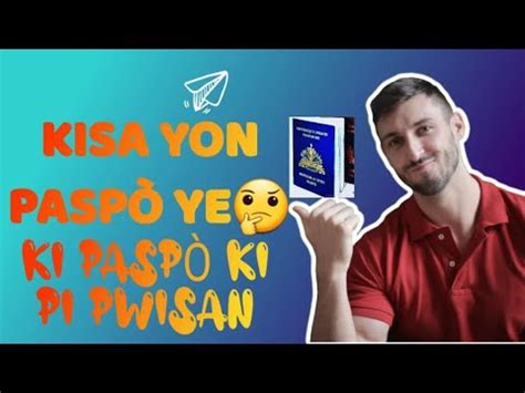 Kisa Yon Pasp Ye Ki Pasp Ki Pi Pwisan Kesneldorlean Youtube