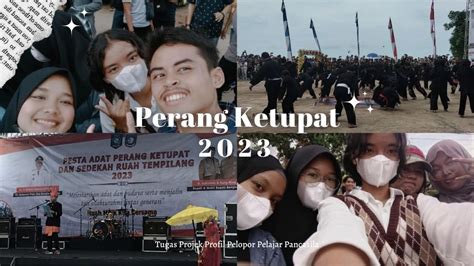 Perang Ketupat Tugas Projek Profil Pelopor Pelajar Pancasila YouTube