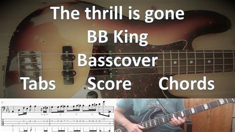 BB King The Thrill Is Gone Bass Cover Score Notes Tabs Chords