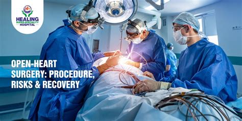 Open Heart Surgery Procedure Risks And Recovery