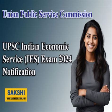 Upsc Ies Exam Notification Check Exam Pattern Syllabus Sakshi