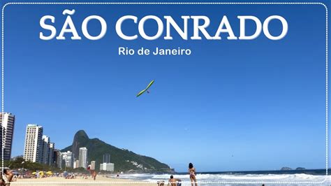 Praia De S O Conrado Rio De Janeiro O Que Fazer No Rio De Janeiro