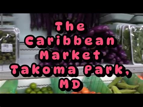 The Caribbean Market Takoma Park MD YouTube