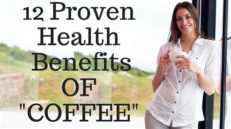 12 Proven Health Benefits Of Coffee Based On Science Youtube